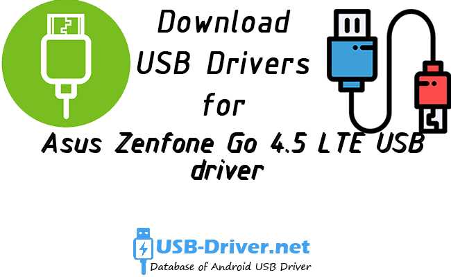 Asus Zenfone Go 4.5 LTE USB driver