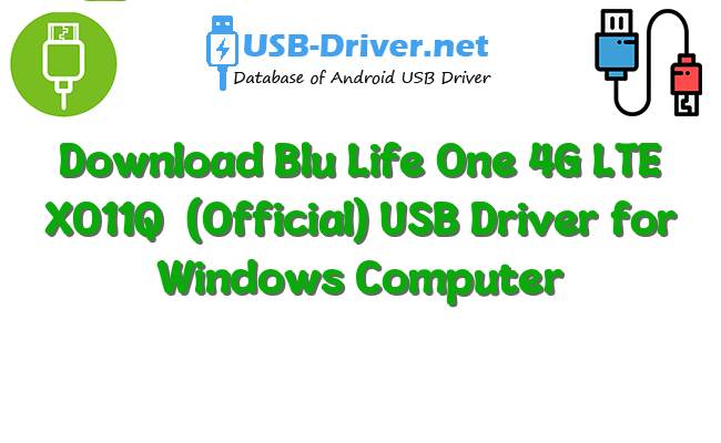 Blu Life One 4G LTE X011Q