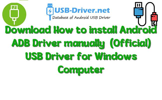 How to install Android ADB Driver manually