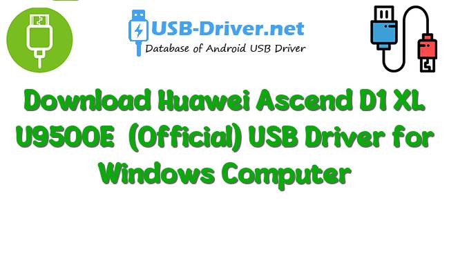 Huawei Ascend D1 XL U9500E