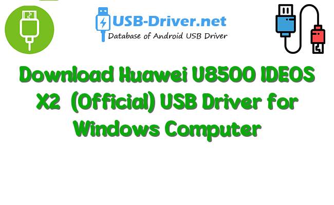 Huawei U8500 IDEOS X2