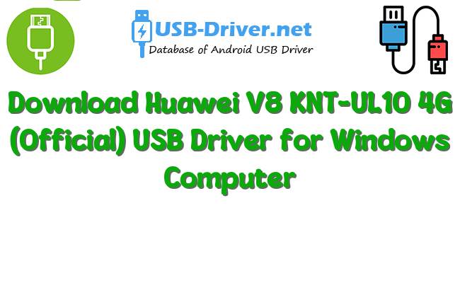 Huawei V8 KNT-UL10 4G