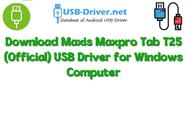 Maxis Maxpro Tab T25