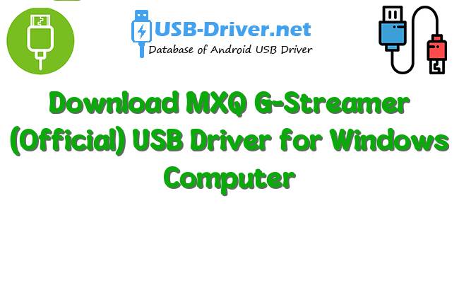 MXQ G-Streamer