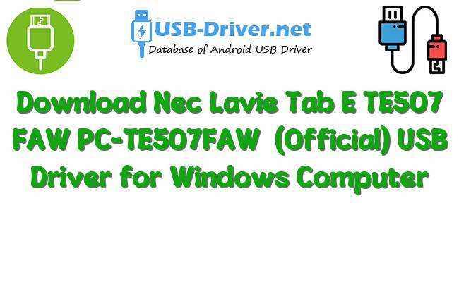 Nec Lavie Tab E TE507 FAW PC-TE507FAW